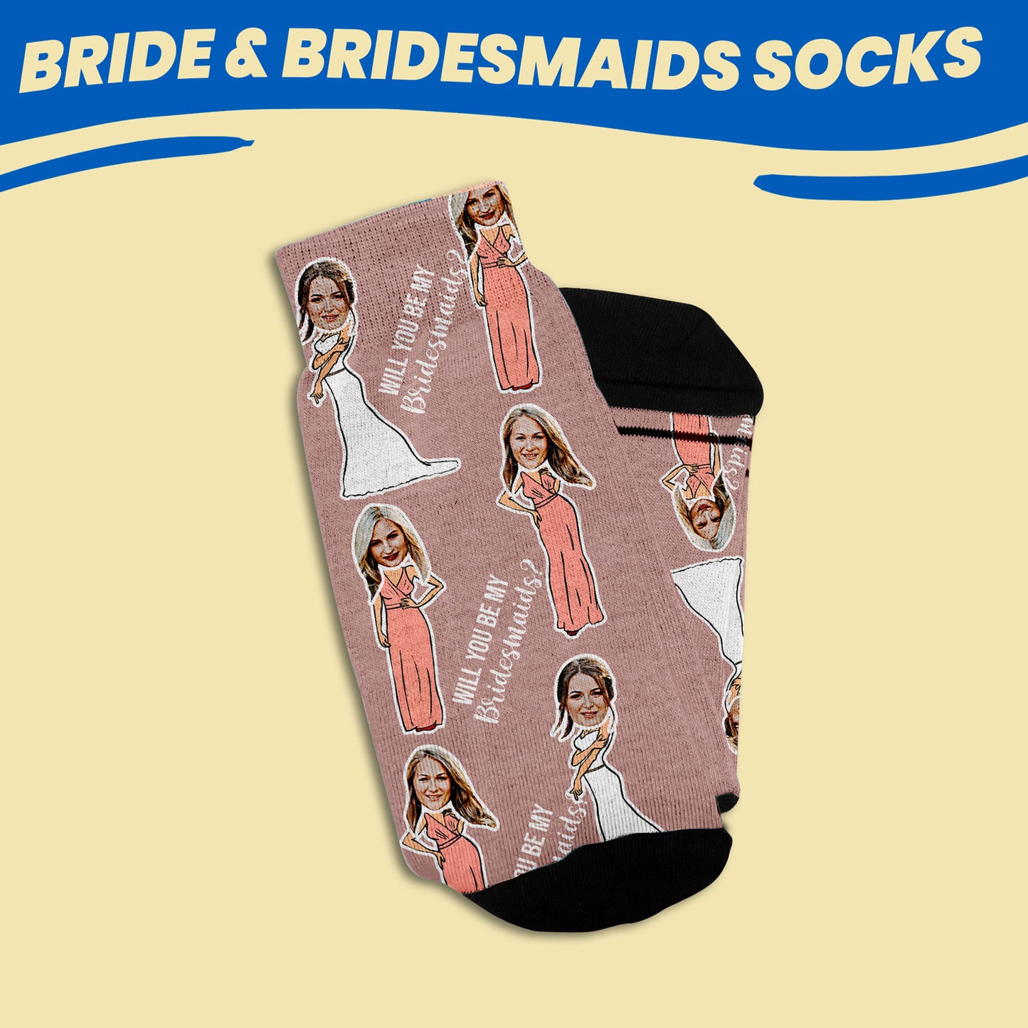 will you be my bridesmaids gift socks personalized with faces instructions on how to order and send your photos